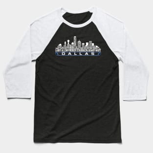 Dallas Football Team All Time Legends, Dallas City Skyline Baseball T-Shirt